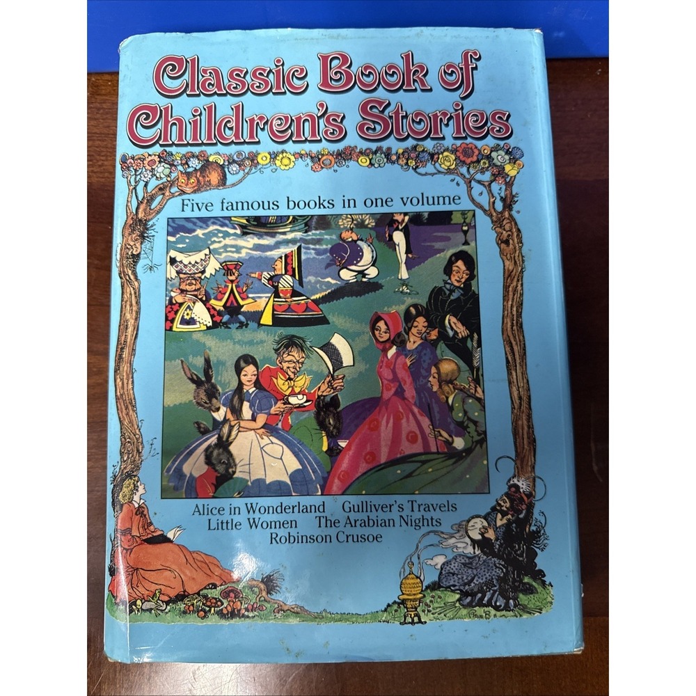 Classic Book of Children's Stories Hardcover - 1934-1986 Gulliver's, Alice,...